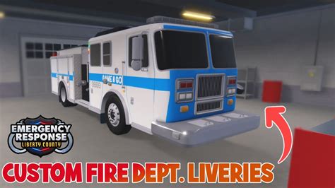 How To Make Custom Fire Department Liveries Erlc Youtube