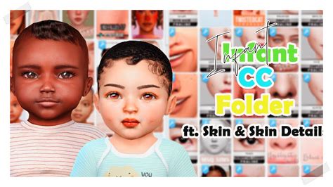 Infant Skin And Skin Details Cc Folder 250 Items The Sims 4 Youtube