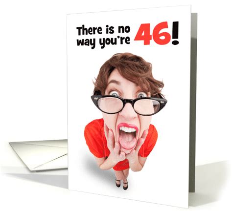 Happy 46th Birthday Funny Shocked Woman Humor Card 1596698