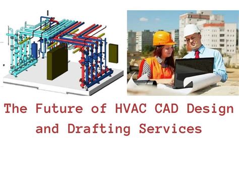The Future Of Hvac Cad Design And Drafting Services Atoallinks