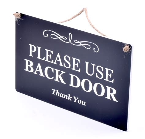 Stylish Black And White Engraved Please Use Back Door Sign Plaque