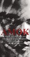 Amok (2016) - IMDb
