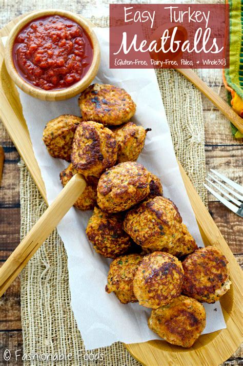 The kitchen is where we can stop to connect with the here and now, and bring recipes to life through our love of food. Easy Turkey Meatballs {Whole 30} - Fashionable Foods