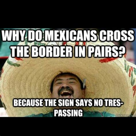 the sign says no tres 3 passing mexican words mexican jokes spanish jokes