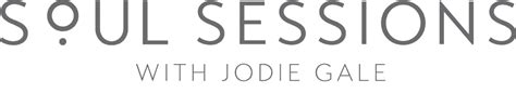 Soul Sessions With Jodie Gale Podcast Jodie Gale