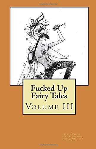 publication fucked up fairy tales vol iii