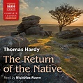 Return of the Native, The (unabridged) – Naxos AudioBooks