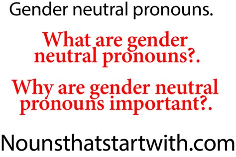 Gender Neutral Pronouns Gender Neutral Pronouns List