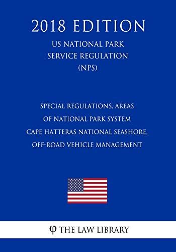 『special Regulations Areas Of National Park System Cape Hatteras
