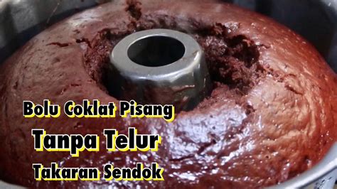 1/2 sendok teh soda kue. Tanpa Telur, Bolu Pisang Kukus Coklat Lembut Tanpa mixer/ Bolu Pisang Kukus Takaran Sendok - YouTube