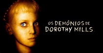 El Exorcismo De Dorothy Mills - película: Ver online