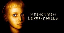 El Exorcismo De Dorothy Mills - película: Ver online