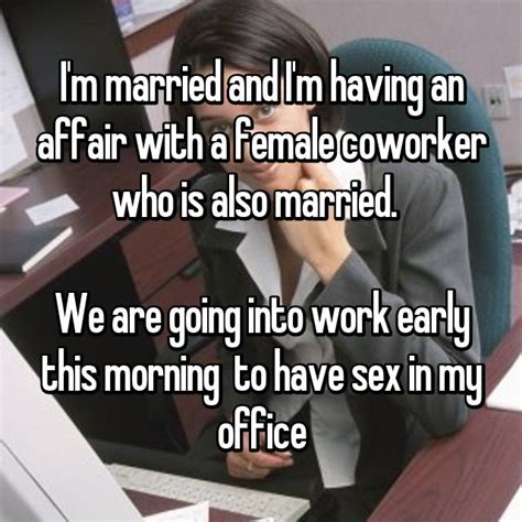 23 Raw Confessions About What Its Like To Have An Affair With A Coworker