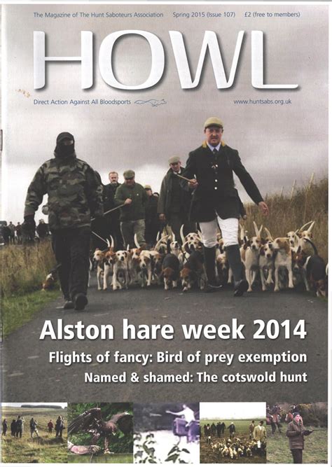 Howl 107 Spring 2015 Hunt Saboteurs Association