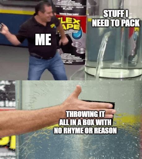 Stuff I Need To Pack Meme