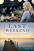 Last Weekend (2014) - Movie | Moviefone