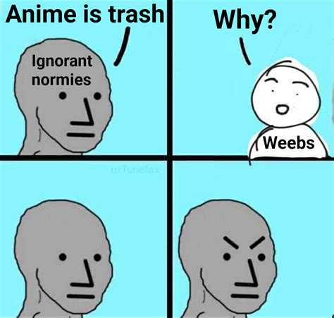 Anime Is Trash Meme Killer Meme Imgflip Posts Must Be Formatted
