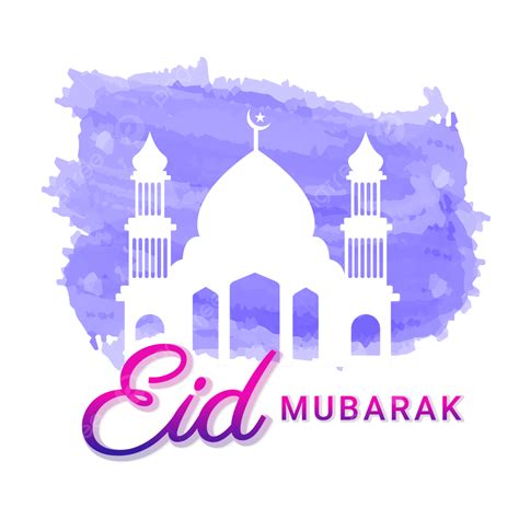 Water Color Eid Mubarak Png Image Eid Mubarak Eid Ul Fitar Happy Eid