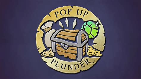 Sea Of Thieves Pop Up Plunder Guide Rare Thief