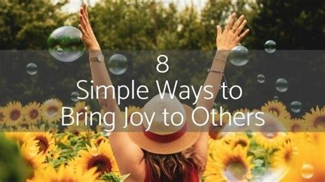 8 Simple Ways To Bring Joy To Others — Berkeley Creative Company