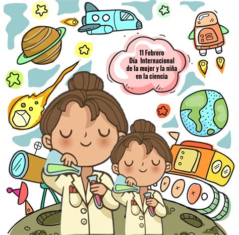 11 De Febrero Día Internacional De La Mujer Y La Niña En La Ciencia