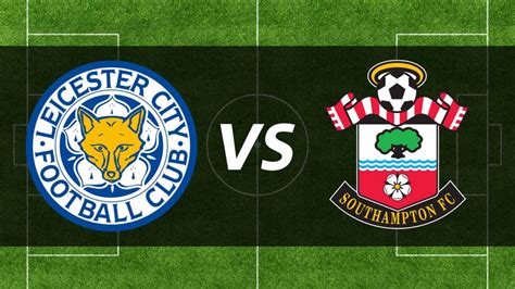Check all data and stats between leicester vs southampton of premier league 2019/2020. Leicester City v Southampton tickets - Edgars Gift