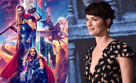 El Papel De Lena Headey En Thor Love And Thunder Que Marvel Eliminó