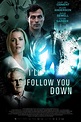 I’ll Follow You Down | Ace Entertainment