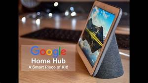 The, New, Google, Home, Hub, Is, A, Great, Device, With, Superb