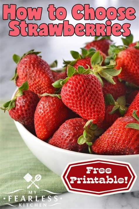 How To Choose Strawberries From My Fearless Kitchen Strawberry Season