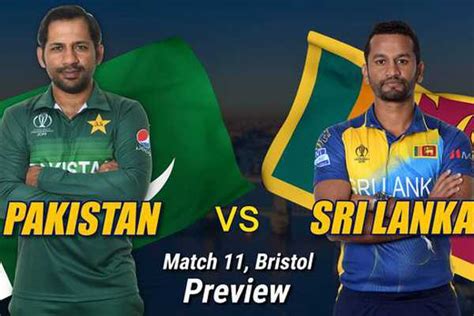 Pakistan V Sri Lanka Match 11 Preview