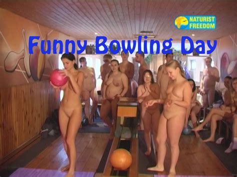 Funny Bowling Day Naturist Freedom Naturism Video