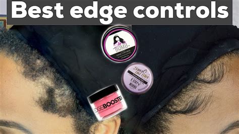 Best Edge Controls For 4c Natural Hair I Sweat Resistant I Maximum Hold Youtube