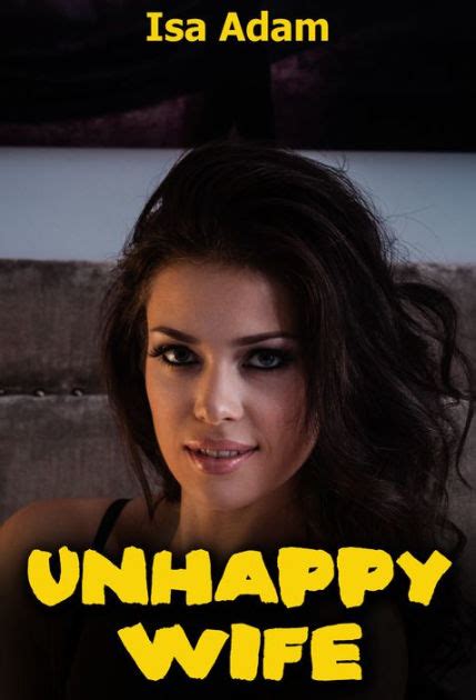 Unhappy Wife By Isa Adam Ebook Barnes And Noble®