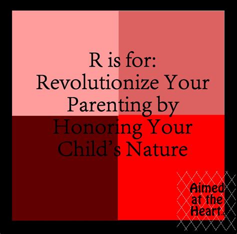 Revolutionize Your Parenting by Understanding Your Child's ...