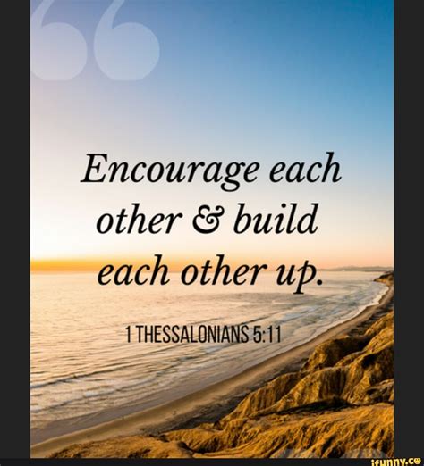 Encourage Each Other And Build Each Other Up Thesse Seotitle