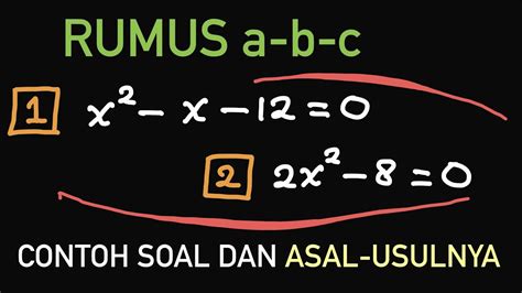 Menentukan Akar Persamaan Kuadrat Dengan Rumus Abc Youtube