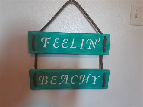 Feelin Beachy Beach Decor Sign Etsy