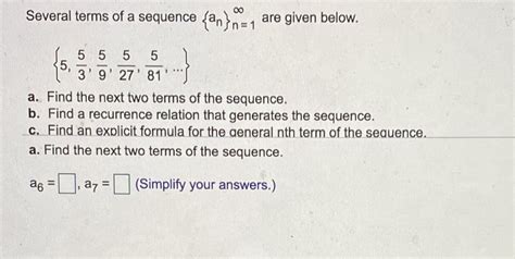 answered several terms of a sequence {an}n 1 are… bartleby