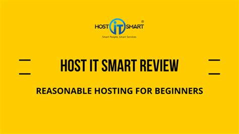 Host It Smart Review How Reasonable Hosting Provider Is For Beginners