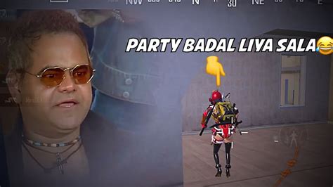 Party Badal Liya Sala 🙄 Youtube