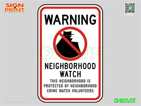 Neighborhood Watch Safety Sign Skylite Advertising Studio Co Inc