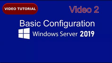 Windows Server 2019 Basic Configuration Setting Up The Ip Address