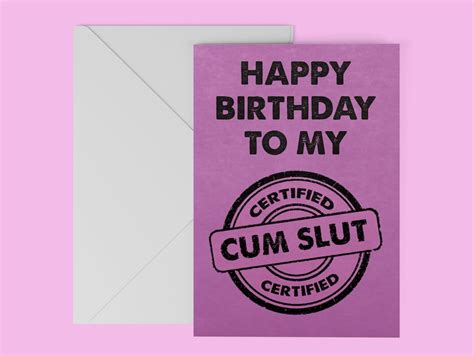 Kinky Bdsm Birthday Card Certified Cum Slut Rude Birthday Etsy Uk