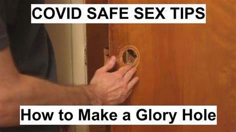 Covid Safe Sex Tips How To Make A Glory Hole YouTube