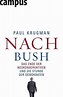 Nach Bush: Das Ende der Neokonservativen und die Stunde der Demokraten ...