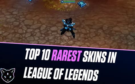 Top 10 Most Rarest Skins In League Of Legends 1v9