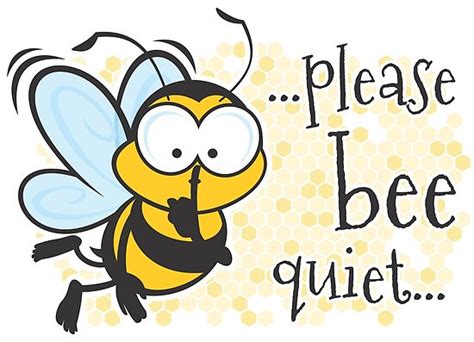 Please Be Quiet Bee Posters By Jamieleeart Redbubble