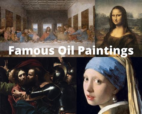 10 Most Famous Oil Paintings Artst