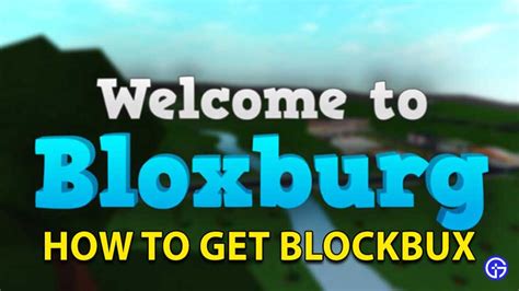 Roblox Welcome To Bloxburg How To Get Blockbux Money Guide